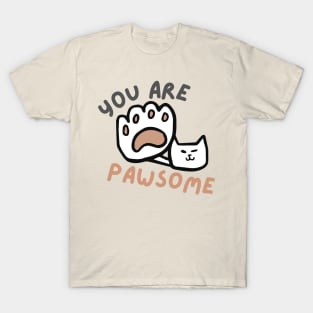 You Are Pawsome Cat T-Shirt